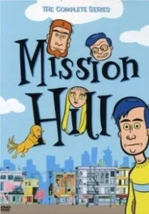 Постер Мишн Хилл (Mission Hill)
