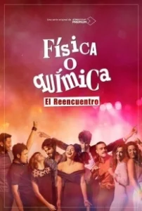 Постер Физика или химия: Воссоединение (Física o química: El reencuentro)