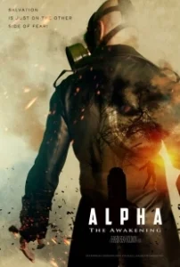 Постер Альфа: Пробуждение (Alpha: The Awakening)