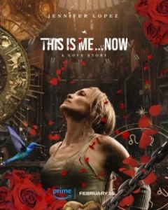 Постер Это я… сейчас: История любви (This Is Me…Now)