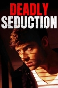Постер Секс, ложь и убийство (Deadly Seduction)