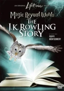 Постер Магия слов: История Дж.К. Роулинг (Magic Beyond Words: The J.K. Rowling Story)