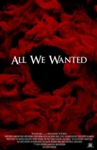 Постер Все, чего мы хотели (All We Wanted)