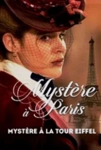 Постер Тайна Эйфелевой башни (Mystère à la Tour Eiffel)