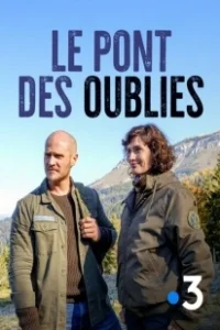 Постер Мост забытых влюбленных (Le pont des oubliés)