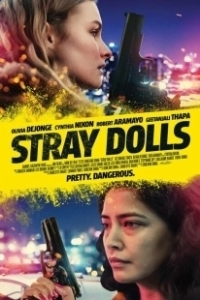 Постер Бездомные куклы (Stray Dolls)