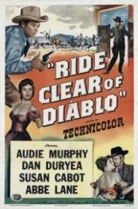 Постер Держись подальше от Диабло (Ride Clear of Diablo)