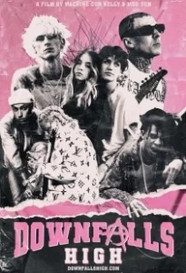 Постер Даунфоллс Хай (Downfalls High)