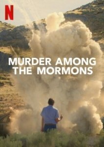 Постер Убийство среди мормонов (Murder Among the Mormons)