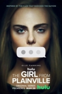 Постер Девушка из Плейнвилля (The Girl from Plainville)