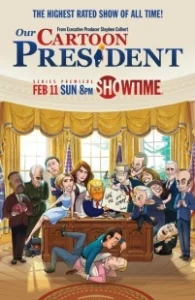 Постер Наш мультяшный президент (Our Cartoon President)