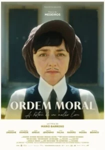 Постер Моральный порядок (Ordem Moral)
