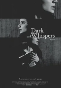 Постер Тёмный шёпот: Том Первый (Dark Whispers: Volume 1)