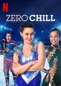 Постер Мечты на льду (Zero Chill)