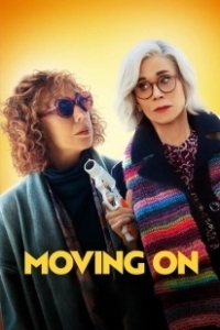 Постер Двигаясь дальше (Moving On)