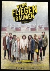 Постер Когда мухи мечтают (Wenn Fliegen träumen)