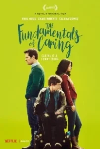 Постер Основные принципы добра (The Revised Fundamentals of Caregiving)