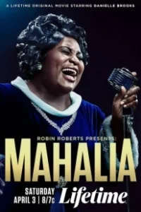 Постер Робин Робертс представляет: Махалия (Robin Roberts Presents: Mahalia)