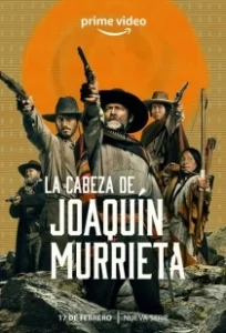 Постер Голова Хоакина Мурьеты (The Head of Joaquin Murrieta)
