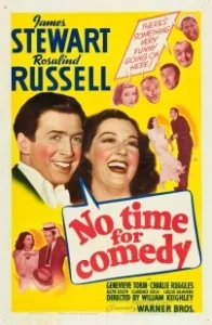Постер Не время для комедии (No Time for Comedy)