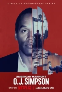 Постер Американская охота: О. Джей Симпсон (American Manhunt: O.J. Simpson)
