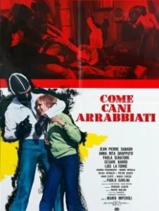 Постер Как бешеные псы (Come cani arrabbiati)