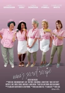 Постер Секретный рецепт бабушки (Nana's Secret Recipe)