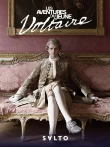 Постер Приключения молодого Вольтера (Les aventures du jeune Voltaire)