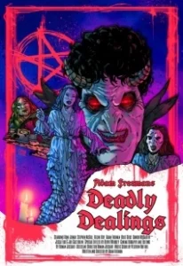 Постер Смертельные сделки (Deadly Dealings)