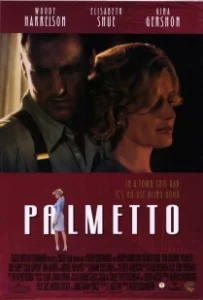 Постер Пальметто (Just Another Sucker)
