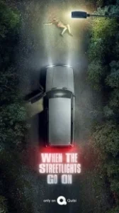 Постер Под уличными фонарями (When the Street Lights Go On)