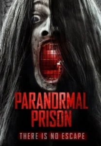 Постер Паранормальная тюрьма (Paranormal Prison)