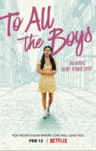 Постер Всем парням: С любовью... (To All The Boys I've Loved Before 3)