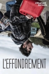 Постер КОЛЛАПС (L' Effondrement)