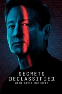 Постер Рассекреченные тайны с Дэвидом Духовны (Secrets Declassified with David Duchovny)