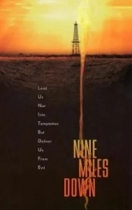 Постер Ужас на глубине 9 миль (Nine Miles Down)