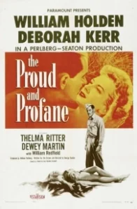 Постер Гордый и светский (The Proud and Profane)