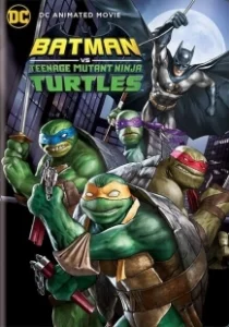 Постер Бэтмен против Черепашек-ниндзя (Batman vs Teenage Mutant Ninja Turtles)