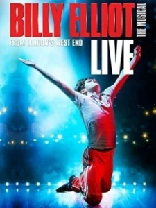 Постер Билли Эллиот: Мюзикл (Billy Elliot the Musical Live)
