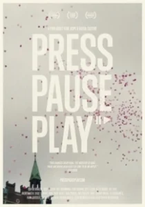Постер Нажми на кнопку (Press Pause Play)
