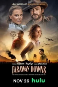 Постер Далёкие холмы (Faraway Downs)