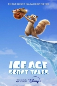 Постер Ледниковый период: Истории Скрата (Ice Age: Scrat Tales)