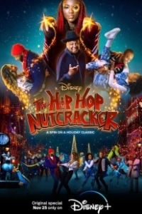 Постер Хип-хоп Щелкунчик (The Hip Hop Nutcracker)
