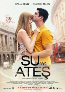 Постер Вода и огонь (Su ve Ates)