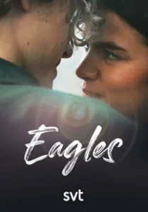 Постер Орлы (Eagles)