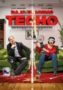 Постер Под одной крышей (Bajo el mismo techo)