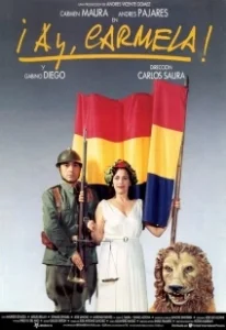 Постер Ай, Кармела! (¡Ay, Carmela!)