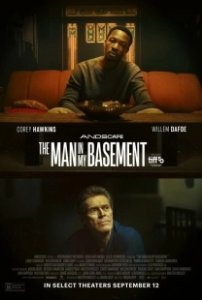 Постер Мужчина у меня в подвале (The Man in My Basement)