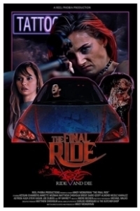Постер Последняя поездка (The Final Ride)