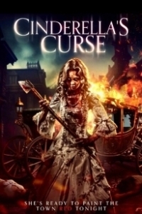 Постер Золушка: Кровавые туфельки (Cinderella's Curse)